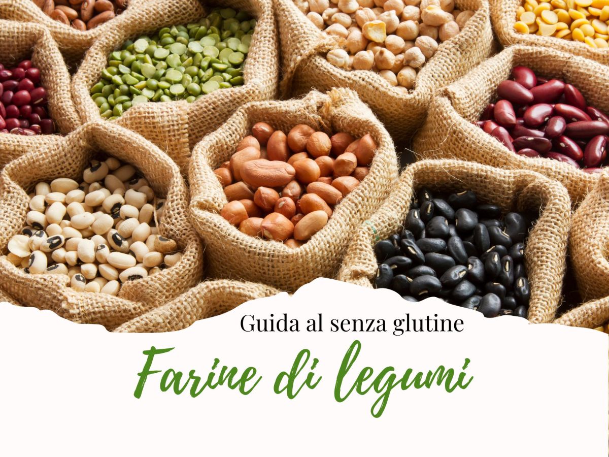 Farina di legumi, naturalmente senza&nbsp;glutine
