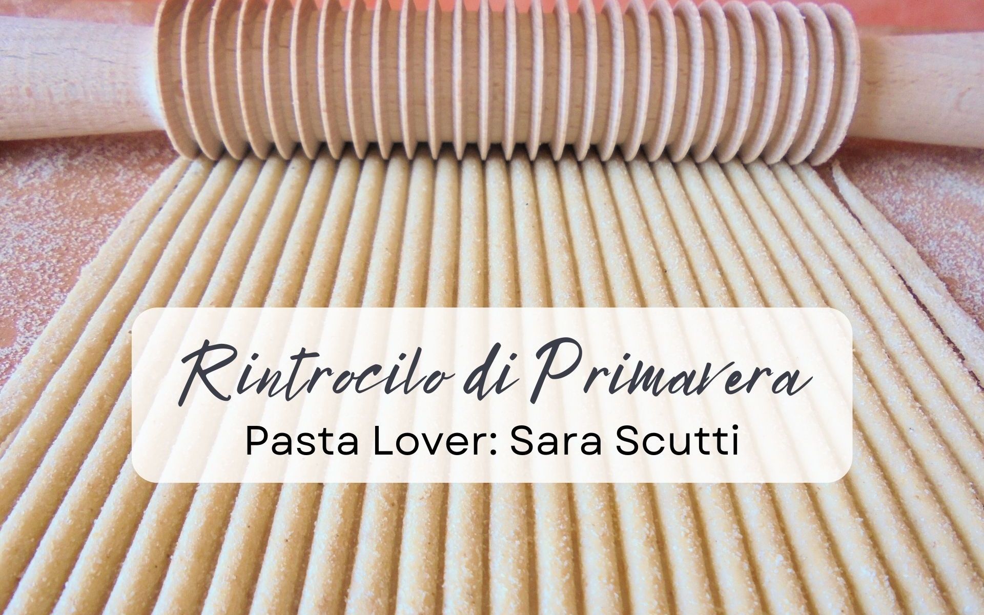 Pasta Lover: Tagliamo i rintrocili freschi